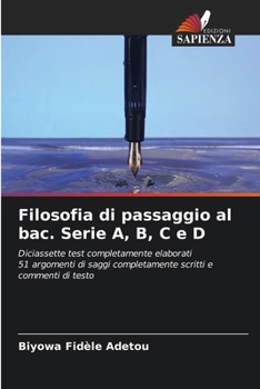 Paperback Filosofia di passaggio al bac. Serie A, B, C e D [Italian] Book