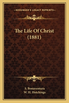 Paperback The Life Of Christ (1881) Book