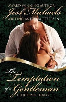 The Temptation of a Gentleman - Book #2 of the Jordans