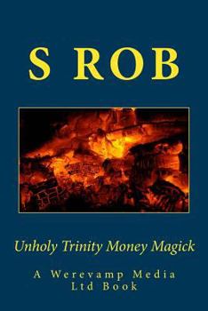Paperback Unholy Trinity Money Magick Book