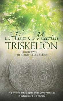 Paperback Triskelion: Book Two of The Spirit Level Series Book