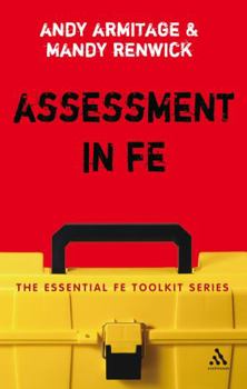 Paperback Assessment in FE: A Practical Guide for Lecturers Book