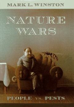 Hardcover Nature Wars: People Vs. Pests, Book