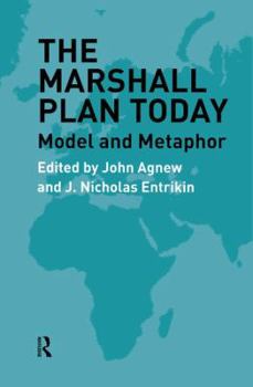 Paperback The Marshall Plan Today: Model and Metaphor Book
