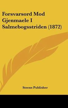 Hardcover Forsvarsord Mod Gjenmaele I Salmebogsstriden (1872) [Multiple Languages] Book