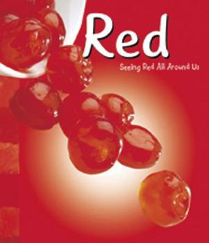 Rojo/ Red: Mira El Rojo Que Te Rodea/ Seeing Red All Around Us (Libros a+; Colores/a+ Books; Colors)