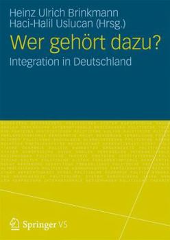 Paperback Dabeisein Und Dazugeh?ren: Integration in Deutschland [German] Book