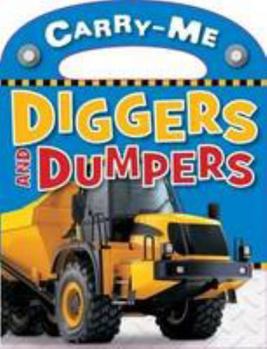 Board book Diggers and Dumpers (Busy Baby: Carry Me) Book