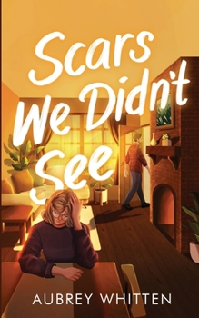 Paperback Scars We Didn't See Book