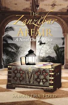 Paperback The Zanzibar Affair: A Novel Out of Africa Book