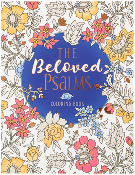 Paperback The Beloved Psalms Coloring Book