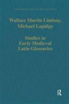 Hardcover Studies in Early Medieval Latin Glossaries Book