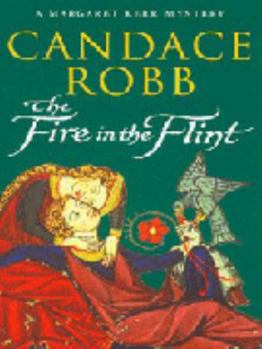 The Fire in the Flint - Book #2 of the Margaret Kerr