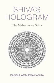 Paperback Shiva's Hologram: The Maheshwara Sutra Book