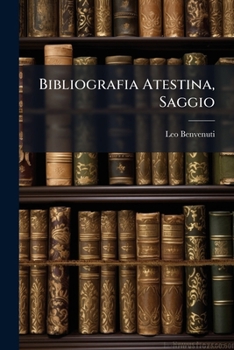 Paperback Bibliografia Atestina, Saggio [Italian] Book