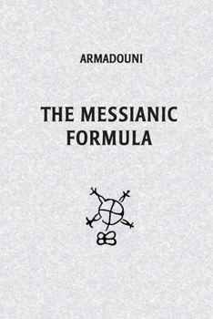 Paperback The Messianic Formula Book