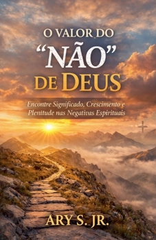 Paperback O Valor do "Não" de Deus [Portuguese] Book
