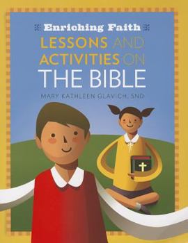 Paperback Enriching Faith: Lessons and Activities on the Bible Book