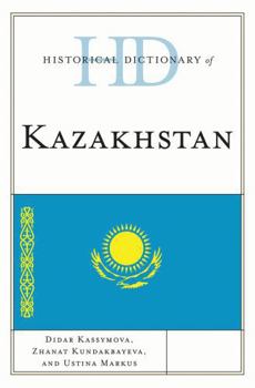 Hardcover Historical Dictionary of Kazakhstan Book