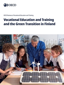 Paperback Vocational Education and Training and the Green Transition in Finland Book