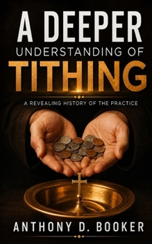 Paperback A Deeper Understanding of Tithing Book
