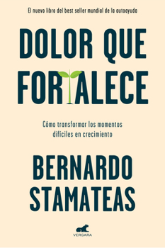 Paperback Dolor Que Fortalece / Pain That Strengthens [Spanish] Book