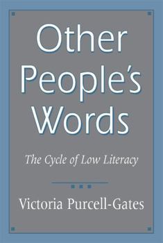 Paperback Other People's Words: The Cycle of Low Literacy Book