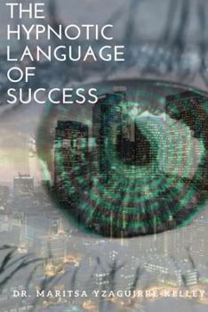 Paperback The Hypnotic Language of Success Book