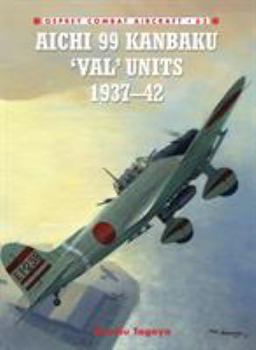 Paperback Aichi 99 Kanbaku 'Val' Units: 1937-42 Book