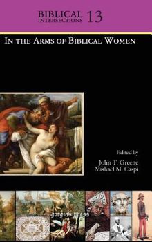Hardcover In the Arms of Biblical Women Book