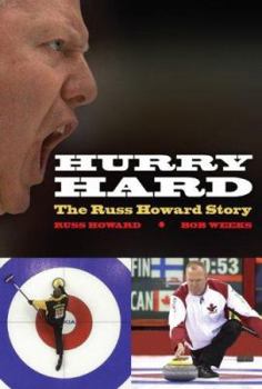 Hardcover Hurry Hard: The Russ Howard Story Book