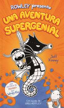 Library Binding Rowley Presenta: Una Aventura Supergenial [Spanish] Book