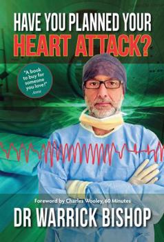 Paperback Have You Planned Your Heart Attack: This book may save your life Book