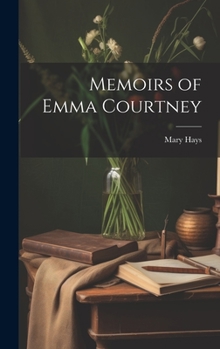Hardcover Memoirs of Emma Courtney Book
