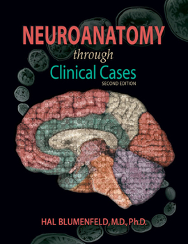 Paperback Neuroanatomy Through Clinical Cases Book