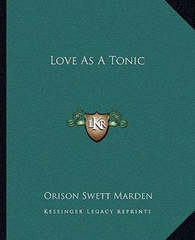 Paperback Love As A Tonic Book