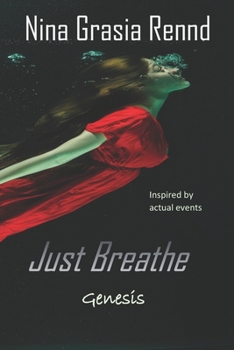 Paperback Just Breathe: Genesis Book
