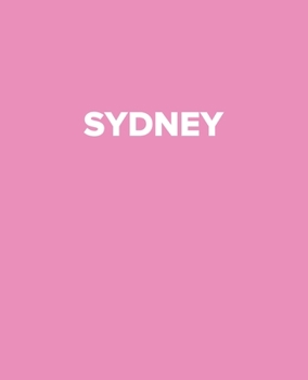 Sydney: A Pink Decorative Book to Stack on Bookshelves, Coffee Tables, Sydney, World Fashion Cities, Interior Design, Pink Books Room Decor, Home Staging, New Home Gifts (Designer Books)
