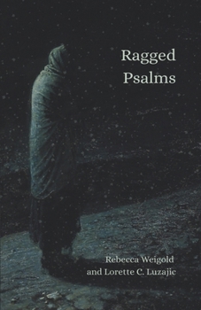 Paperback Ragged Psalms Book