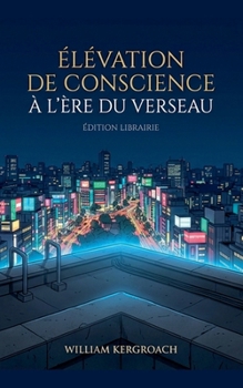 Paperback Élévation de Conscience À l'Ère Du Verseau [French] Book