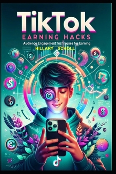 TikTok Earning Hack: Audience Engagement Techniques for Earning Growrh