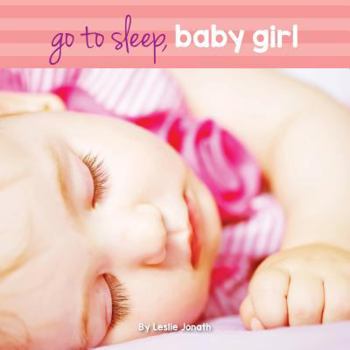 Board book Go to Sleep Baby Girl Book