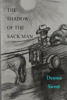 Paperback The Shadow of the Sack Man Book