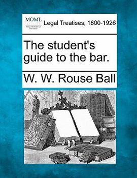 Paperback The Student's Guide to the Bar. Book