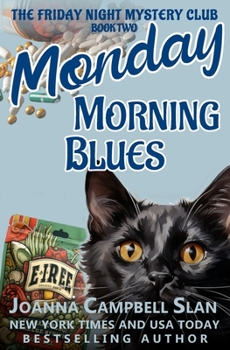 Paperback Monday Morning Blues: Book 2 in the Friday Night Mystery Club Series Book