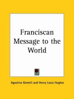 Paperback Franciscan Message to the World Book