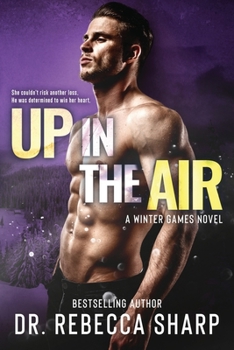 Up in the Air - Book #1 of the Winter Games