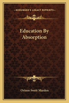 Paperback Education By Absorption Book
