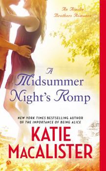 A Midsummer Night's Romp. An Ainslie Brothers Romance. - Book #2 of the Ainslie Brothers