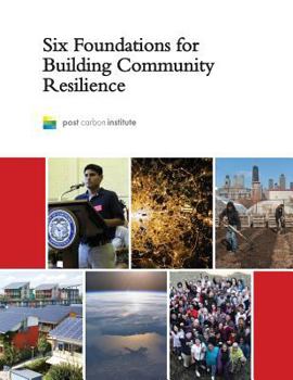 Paperback Six Foundations for Building Community Resilience Book